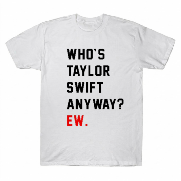 Taylor Swift Whos That Anyway T-shirt