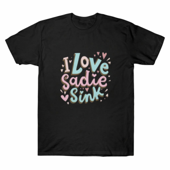 Sadie Sink I Love Sadie Sink Iconic T-shirt