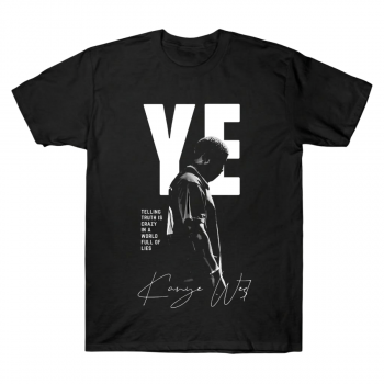 Kanye West Ye Telling Truth Quote Graphic Tee