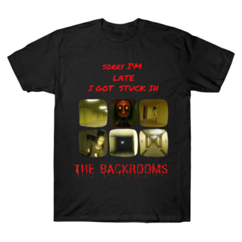 The Backrooms Sorry I Am Late Trendy Tee