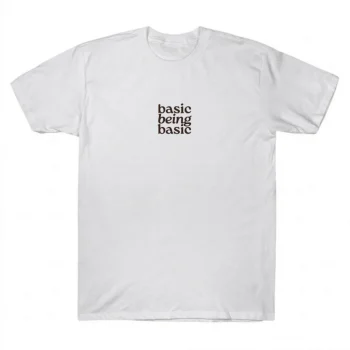 DJO Basic Being Basic Minimalist Typography Tee