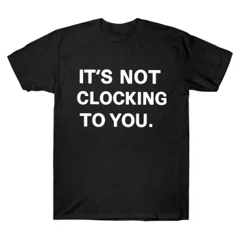 Justin Bieber Its Not Clocking To You Tee